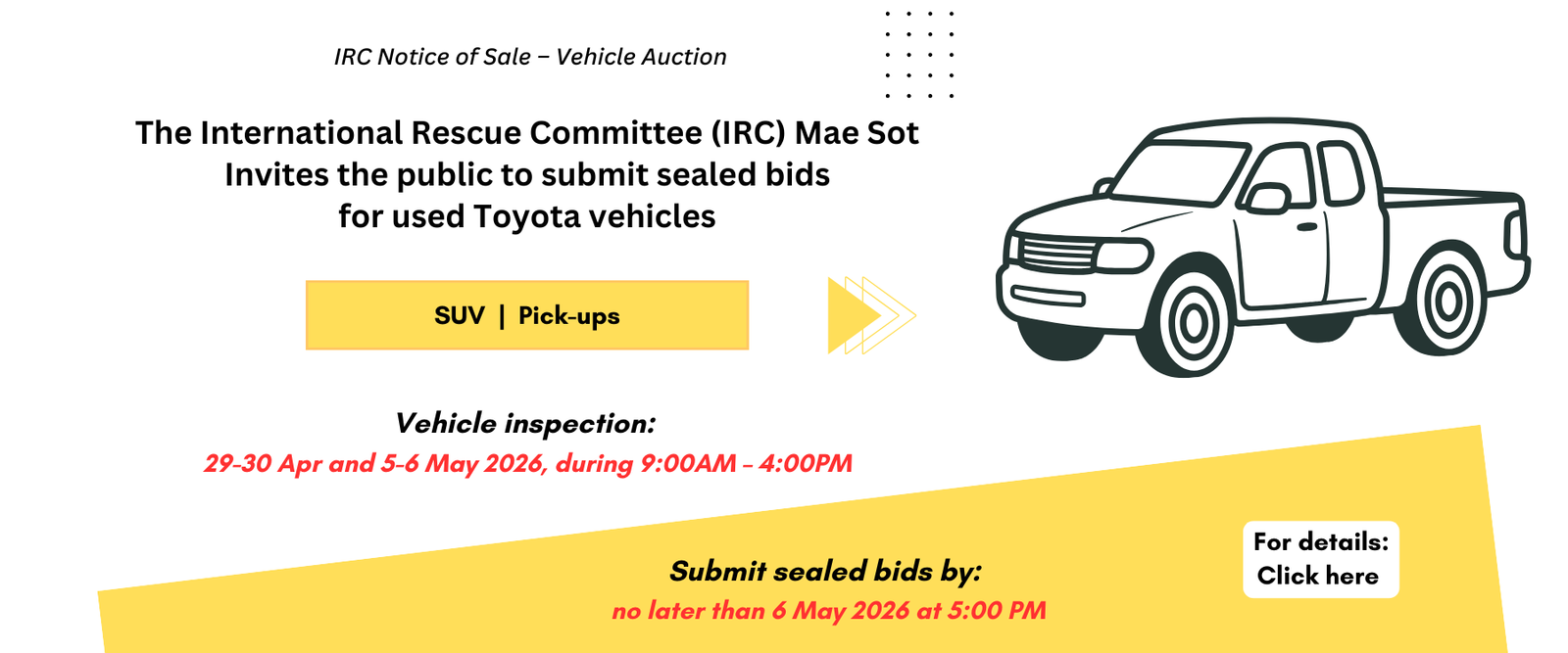 The International Rescue Committee (IRC) Mae Sot Invites the public to submit sealed bids for used Toyota vehicles